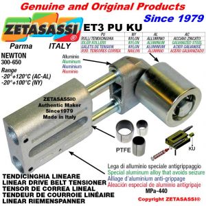 LINEAR DRIVE BELT TENSIONER ET3PUKU  with idler roller Ø80xL90 in aluminum N300-650 with PTFE bushings